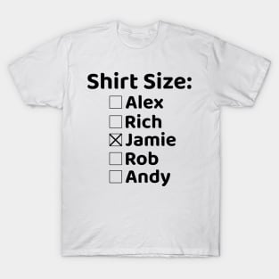 Shirt Size Jamie T-Shirt